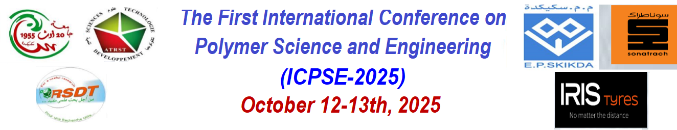 The First International Conference on Polymer Science and Engineering (ICPSE-2025) will take place in hybrid mode, in October from 12 to 13th, 2025.
